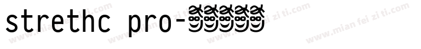 strethc pro字体转换